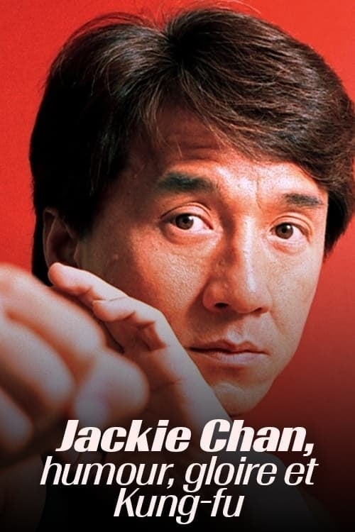 Jackie Chan - Humour, gloire et kung-fu - Cover