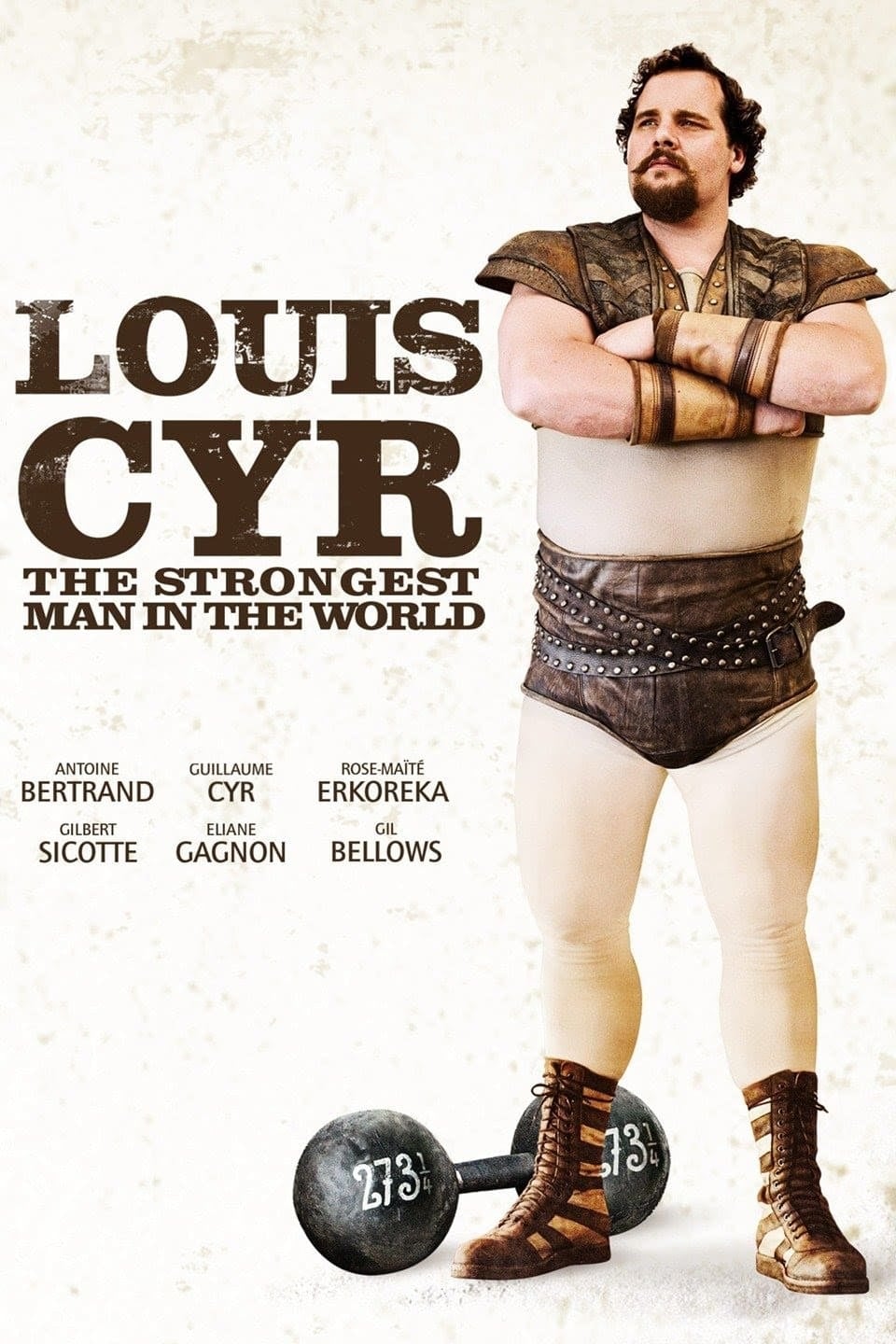 Louis Cyr: The Strongest Man in the World - Cover