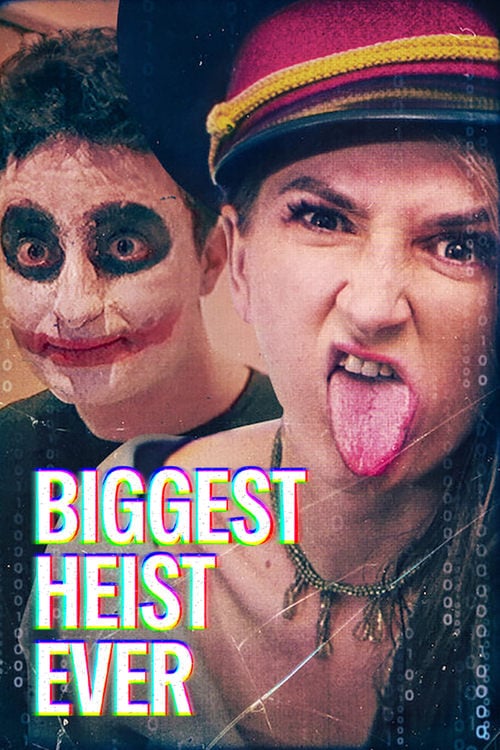 Biggest Heist Ever - Cover