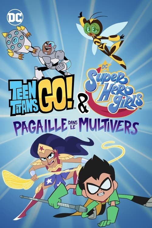 Teen Titans Go! & DC Super Hero Girls : Pagaille dans le Multivers - Cover