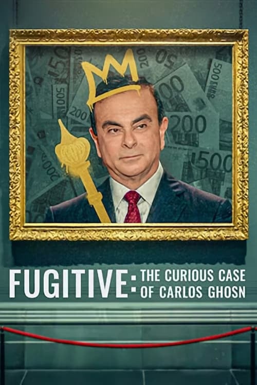Fugitive: The Curious Case of Carlos Ghosn - Cover