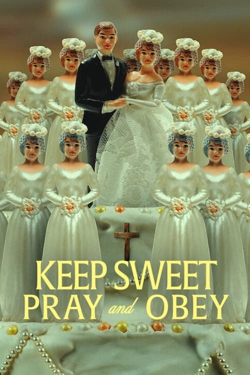 Keep Sweet: Pray and Obey - Cover