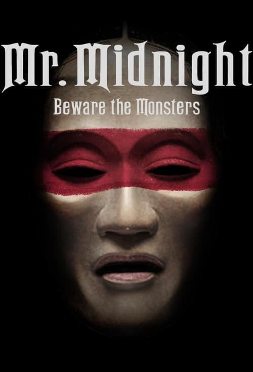 Mr. Midnight: Beware the Monsters - Cover