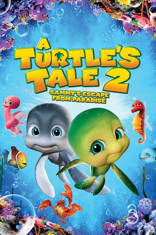 A Turtle's Tale 2: Sammy's Escape from Paradise - Cover