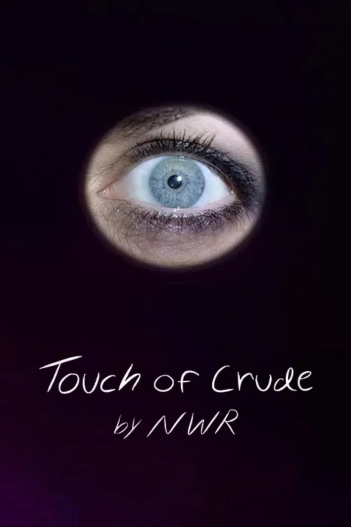 Touch of Crude - Cover