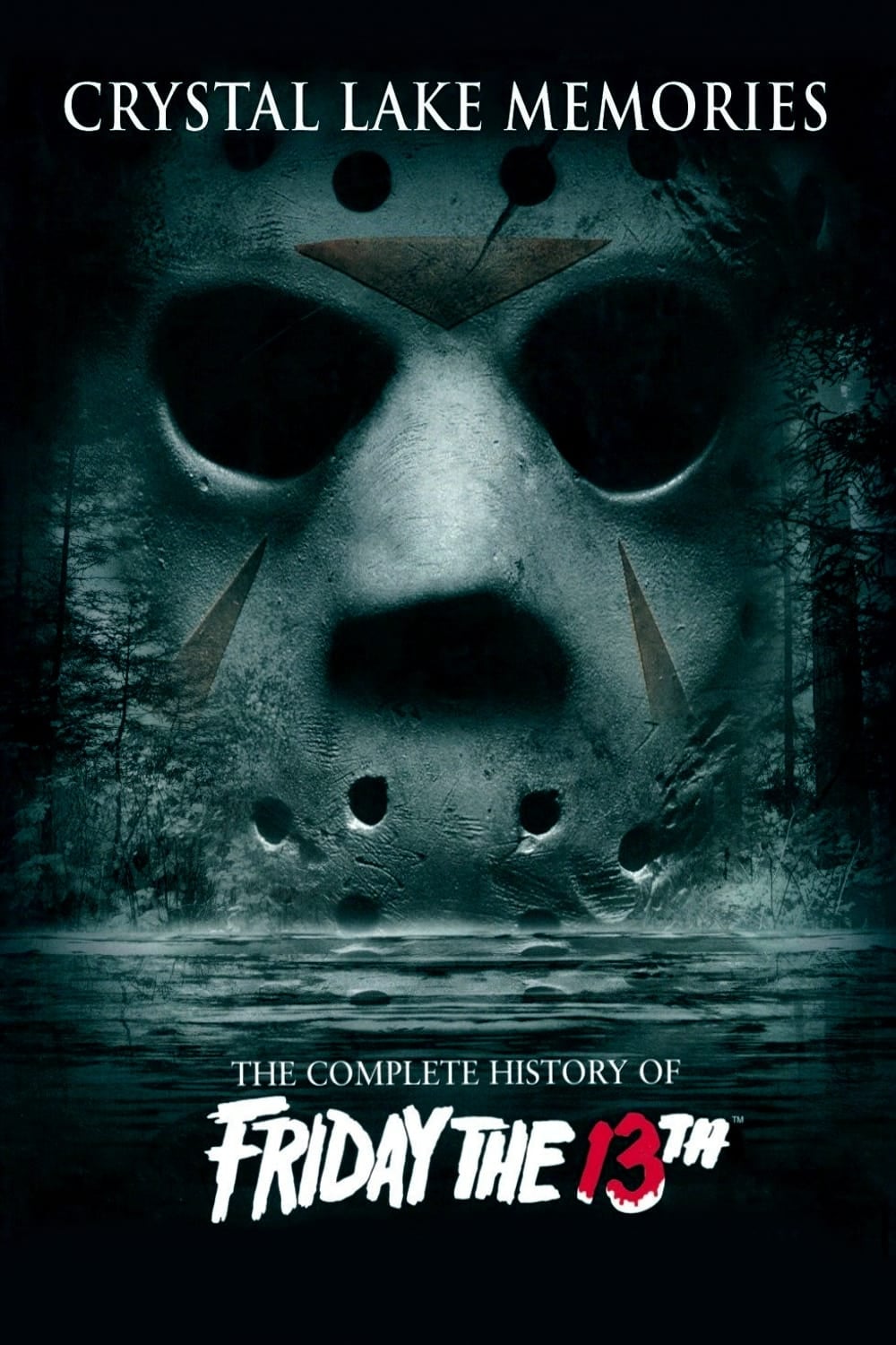 Crystal Lake Memories: The Complete History of Friday the 13th - Cover