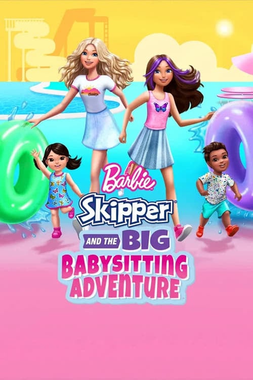 Barbie: Skipper and the Big Babysitting Adventure - Cover