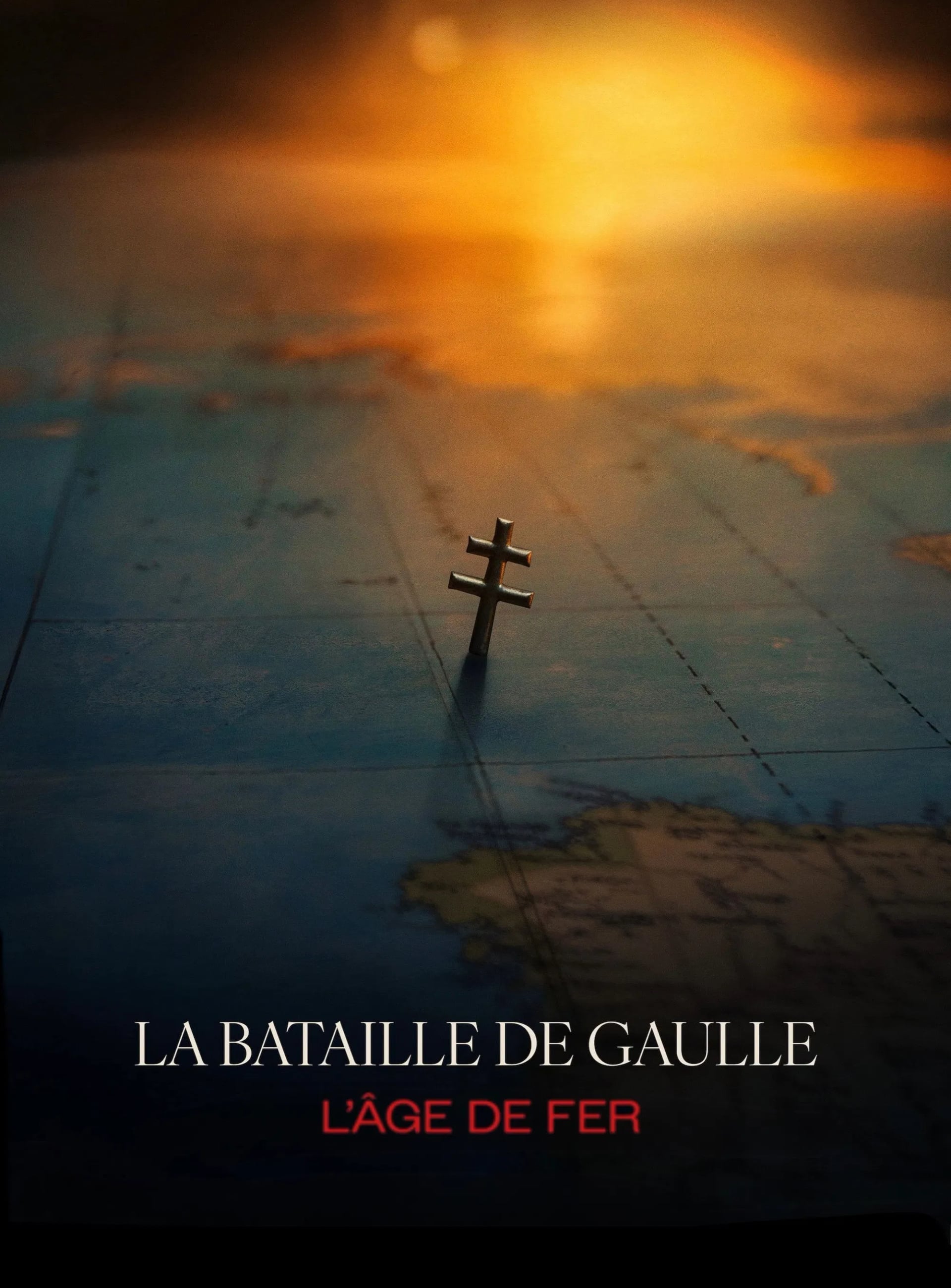 La Bataille De Gaulle, film 1 : L'âge de fer - Cover