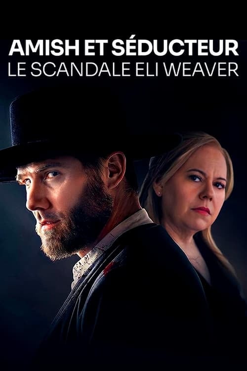 Amish et séducteur : le scandale Eli Weaver - Cover