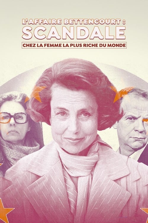 L'Affaire Bettencourt : Scandale chez la femme la plus riche du monde - Cover