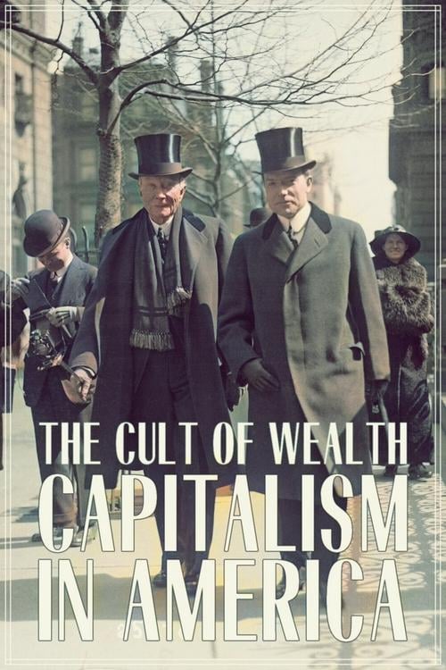 Capitalism in America: The Cult of Wealth - Cover