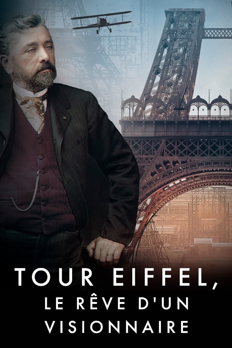 Tour Eiffel, le rêve d'un visionnaire - Cover