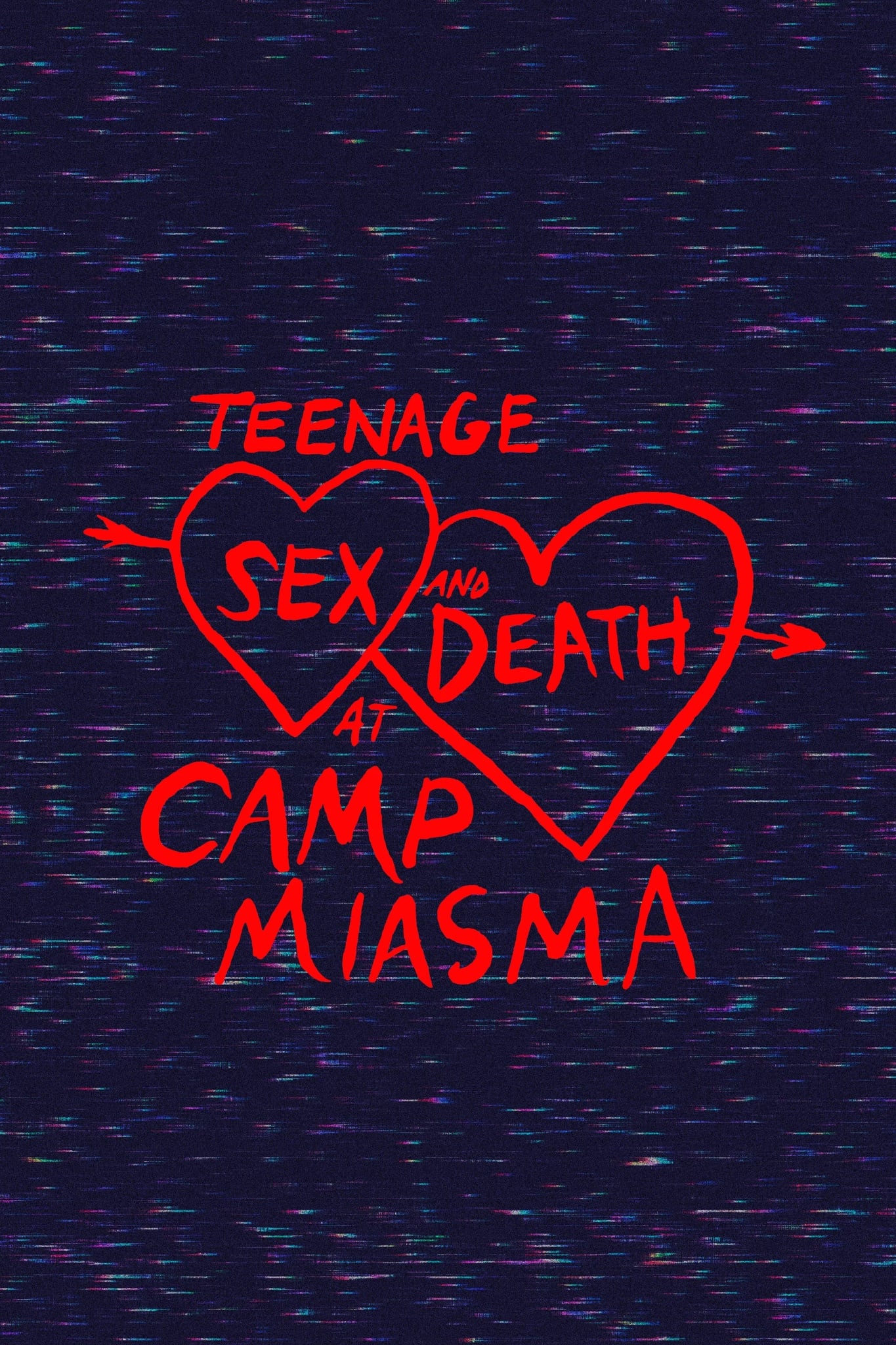 Teenage Sex and Death at Camp Miasma - Cover