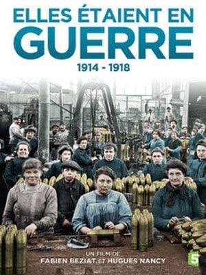 Elles étaient en guerre 1914-1918 - Cover