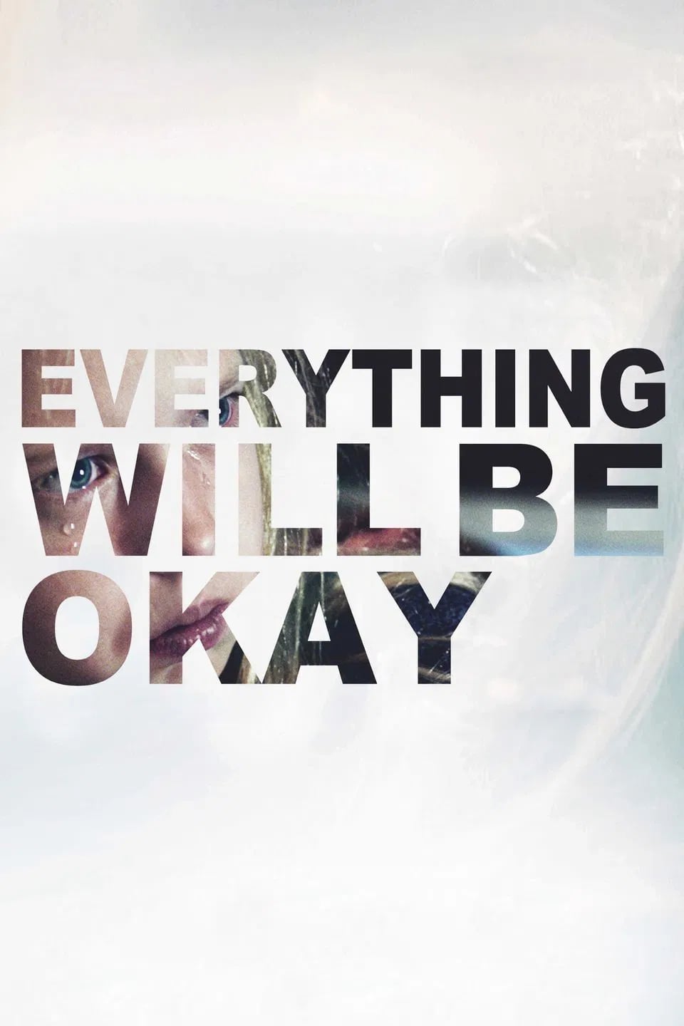 Everything Will Be Okay - Cover