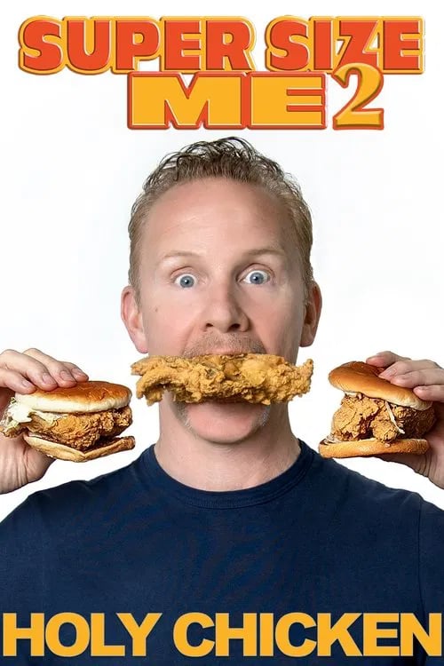 Super Size Me 2: Holy Chicken! - Cover