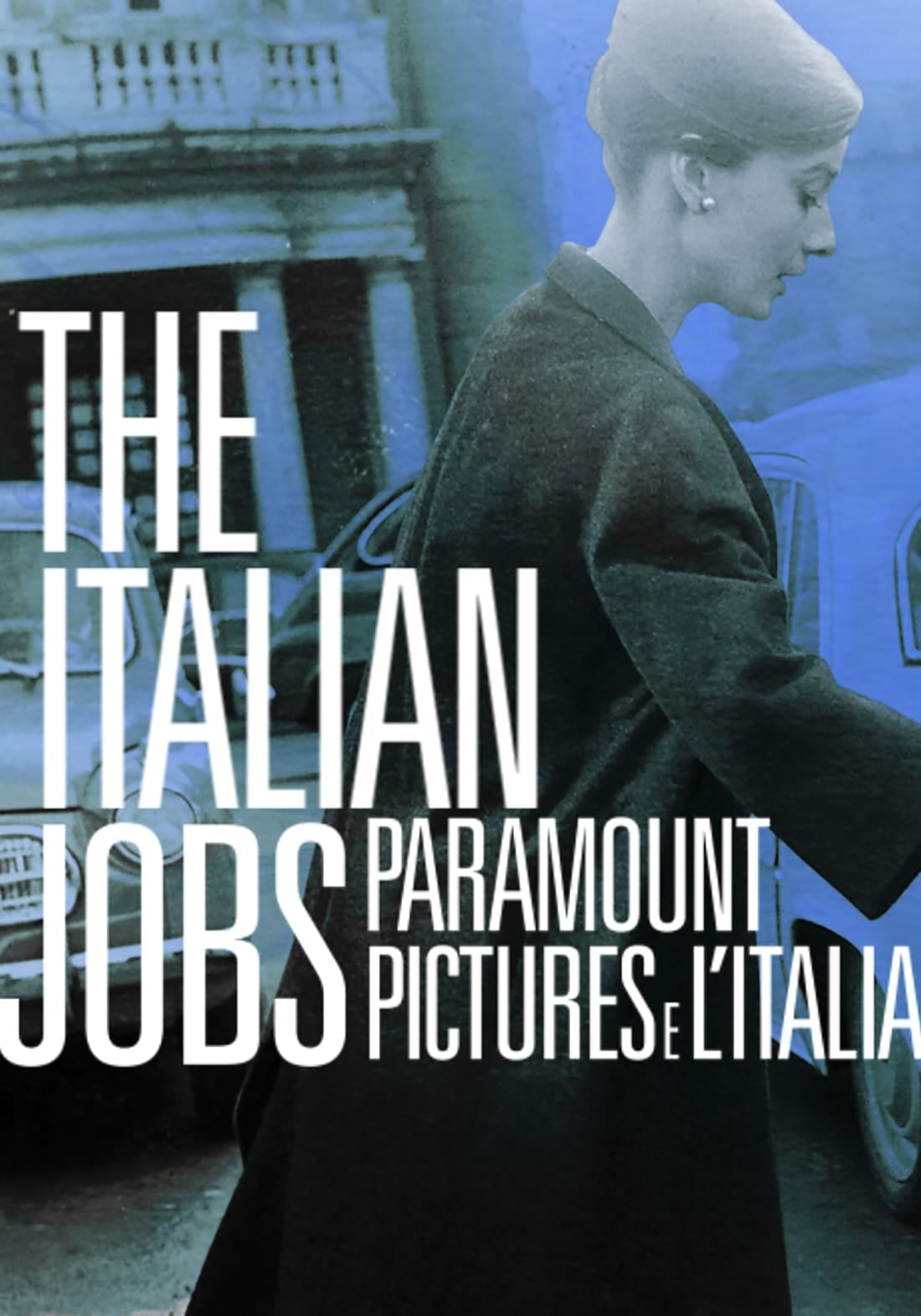 The Italian Jobs - Paramount Pictures e l'Italia - Cover
