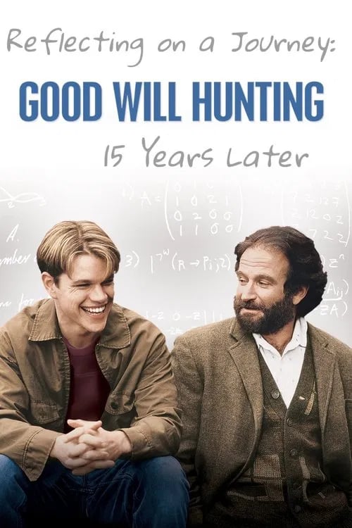 Reflecting On A Journey: Good Will Hunting 15 Years Later - Cover