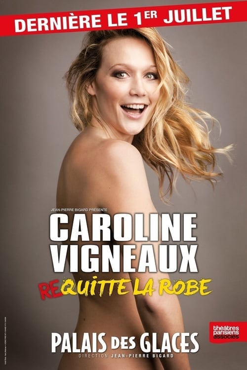 Caroline Vigneaux quitte la robe - Cover