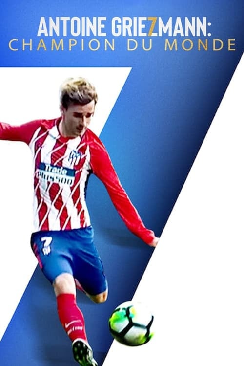 Antoine Griezmann : Champion Du Monde - Cover