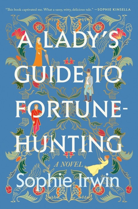 A Lady's Guide to Fortune-Hunting: A Novel - Memory Image