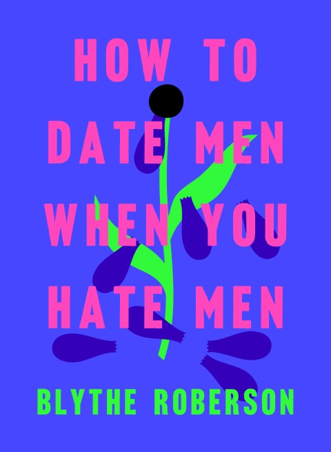 How to Date Men When You Hate Men - Memory Image