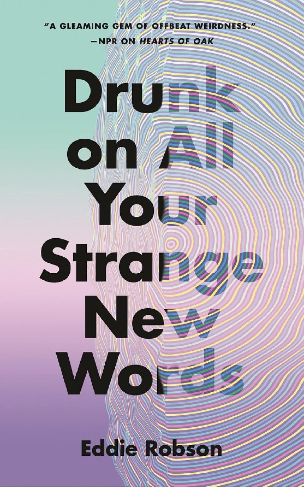 Drunk on All Your Strange New Words - Memory Image