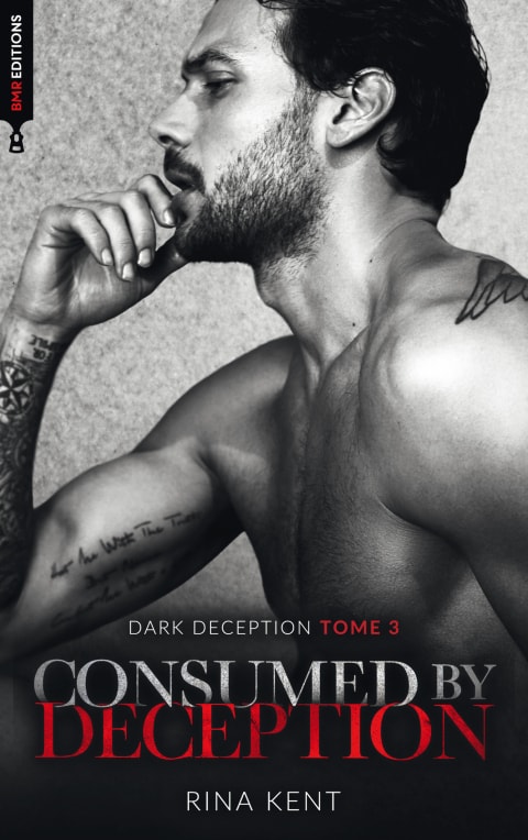 Consumed by deception (Dark Deception #3) - mariage, mafia, bratva & dark romance - Memory Image