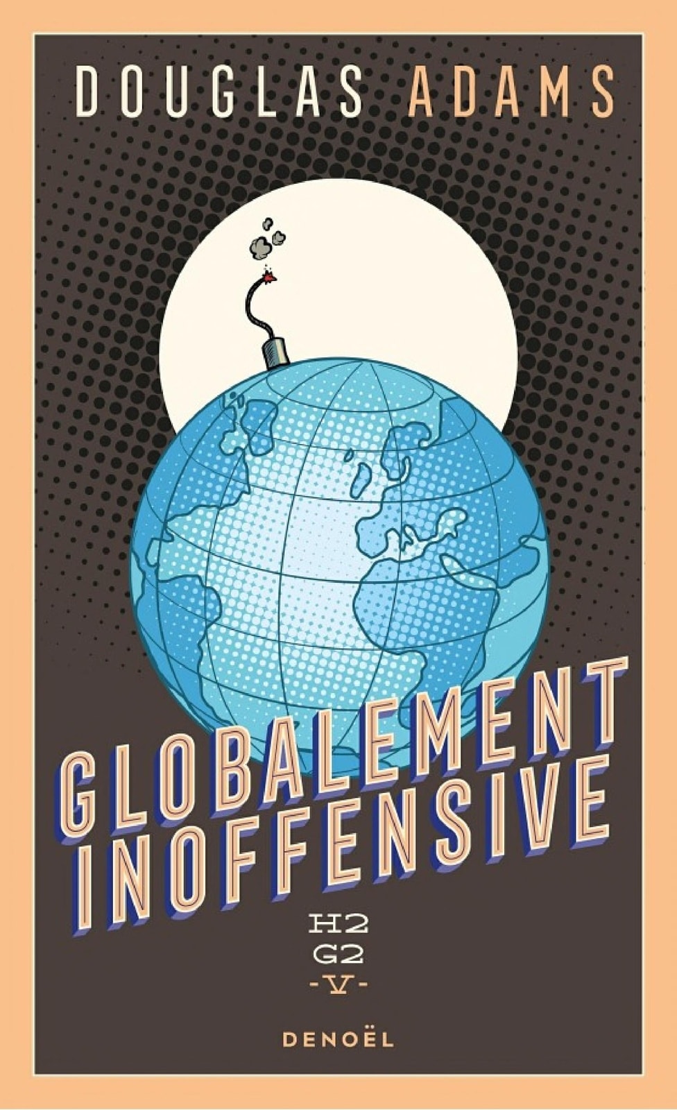 H2G2 (Tome 5) - Globalement inoffensive - Memory Image