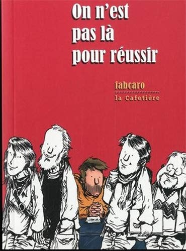 On n'est pas là pour réussir - Memory Image