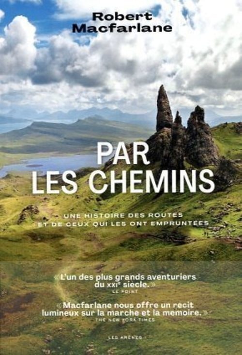 Par les chemins - Une histoire des routes et de ceux qui les ont empruntées - Memory Image