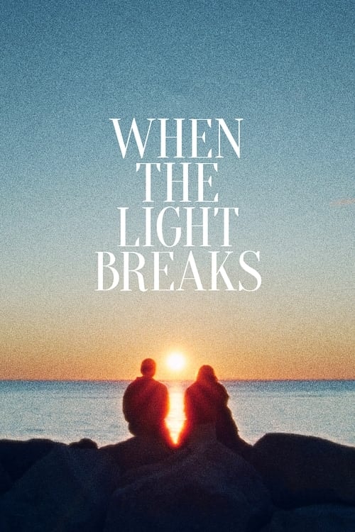 When the Light Breaks - Memory Image