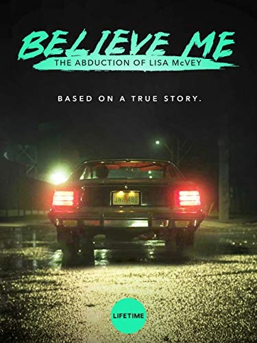 Believe Me: The Abduction of Lisa McVey - Memory Image