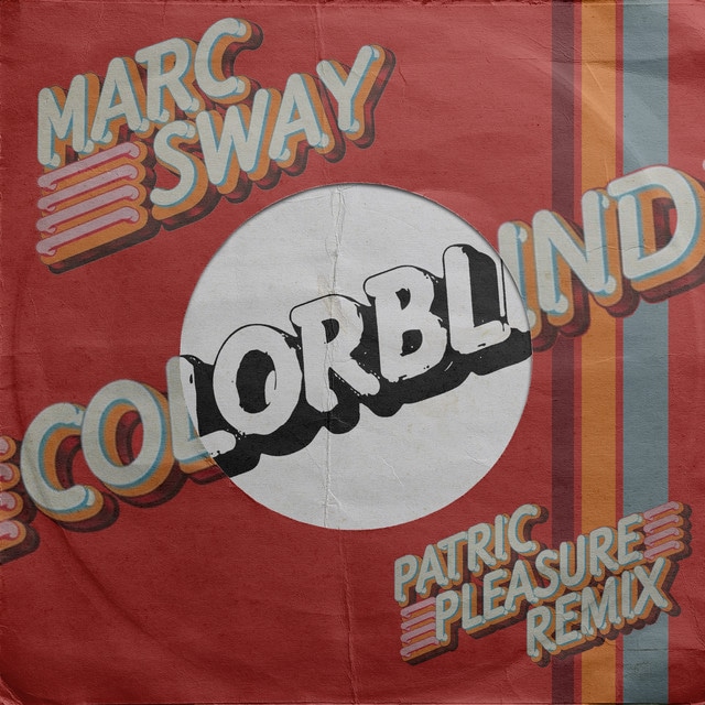 Colorblind - Patric Pleasure Remix