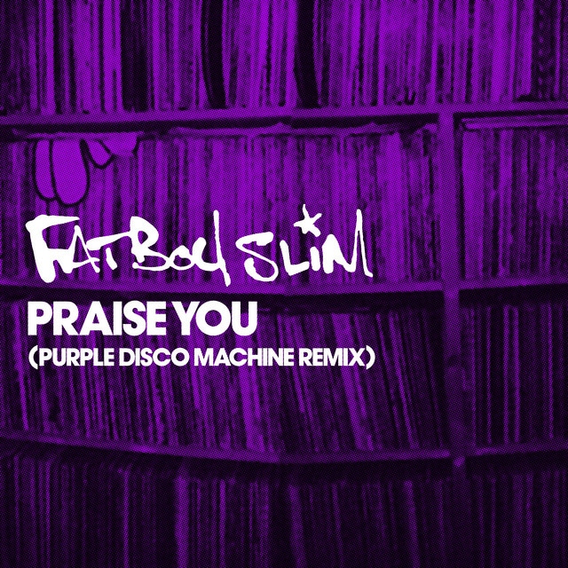 Praise You - Purple Disco Machine Remix - Radio Edit