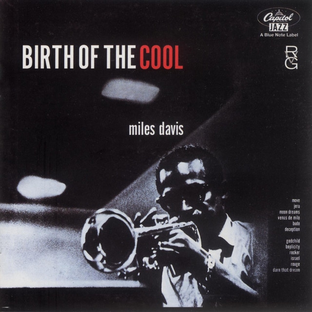 Birth Of The Cool (Rudy Van Gelder Edition)