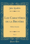 Les Caracteres de la Bruyere, Vol. 1
