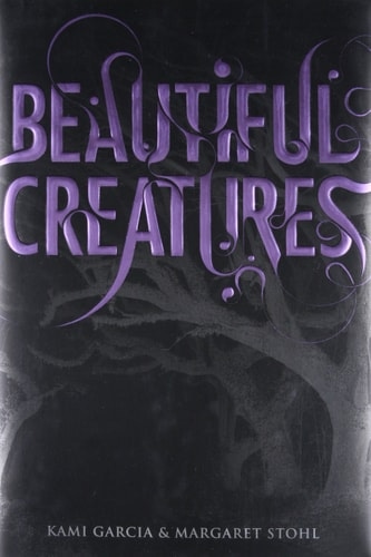 Beautiful Creatures (Beautiful Creatures, 1)
