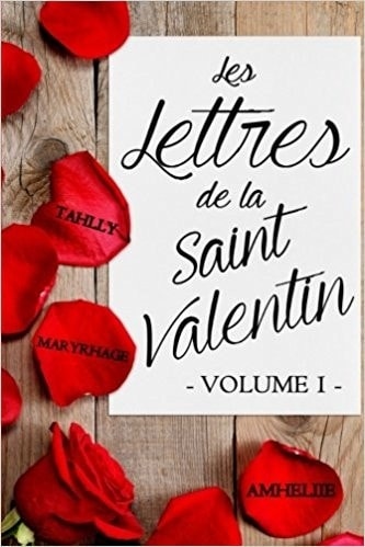 Les Lettres de la Saint Valentin - Volume 1