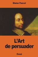 L'art De Persuader