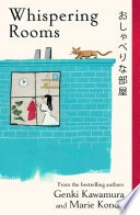 Whispering Rooms: Heartwarming and joyful short stories for fans of Japanese fiction from two bestselling authors