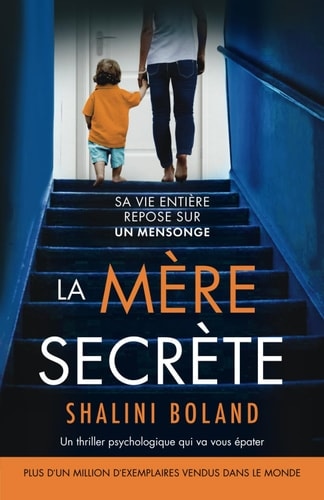 La Mère Secrète Un Thriller Psychologique Qui Va Vous épater