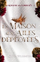La Maison Aux Ailes Déployées