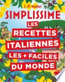 Simplissime Les recettes italiennes les + faciles du monde