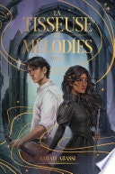 La Tisseuse de Mélodies - tome 2