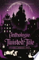 Anthologie Twisted Tale - Histoires inédites Volume 2