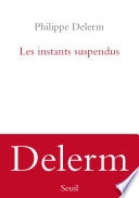 Les Instants suspendus