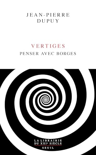 Vertiges: Penser avec Borges