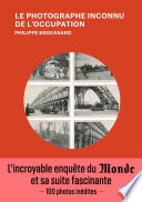 Le Photographe inconnu de l'Occupation