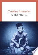 Le Bel Obscur